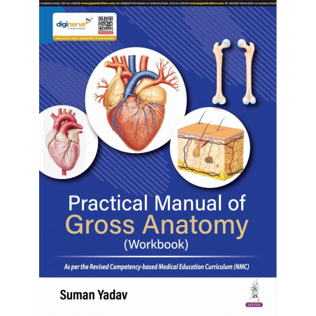 Practical Manual of Gross Anatomy (Workbook) for MBBS 1st Year Students | CBME NMC Curriculum-Aligned Practical Exercises wi…