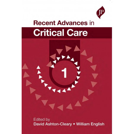 RECENT ADVANCES IN CRITICAL CARE-1 book by David Ashton-Cleary, William English