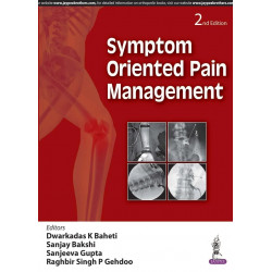 SYMPTOM ORIENTED PAIN MANAGEMENT book by Dwarkadas K Baheti, Sanjay Bakshi