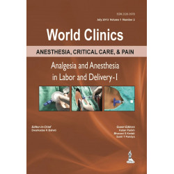 World Clinics : Anesthesia, Critical Care, & Pain - Analgesia and Anesthesia in Labor and Delivery-I (POD) book by Baheti Ka…