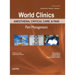 WORLD CLINICS ANESTHESIA, CRITICAL CARE & PAIN MANAGEMENT JAN.2013,VOL.1,NO.1 book by Baheti Dwarkadas K