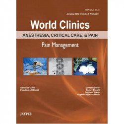 WORLD CLINICS ANESTHESIA, CRITICAL CARE & PAIN MANAGEMENT JAN.2013,VOL.1,NO.1 book by Baheti Dwarkadas K - Back Cover