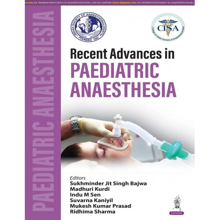 Recent Advances in Paediatric Anaesthesia: A CISA Reference for PG Anesthesiology Trainees and Anesthesiologists | Molecular…