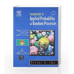 Fundamentals of Applied Probability and Random Processes by Ibe Book-9788131211205