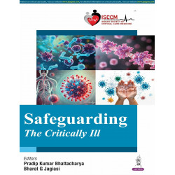 Safeguarding The Critically Ill book by Pradip Kumar Bhattacharya, Bharat G Jagiasi