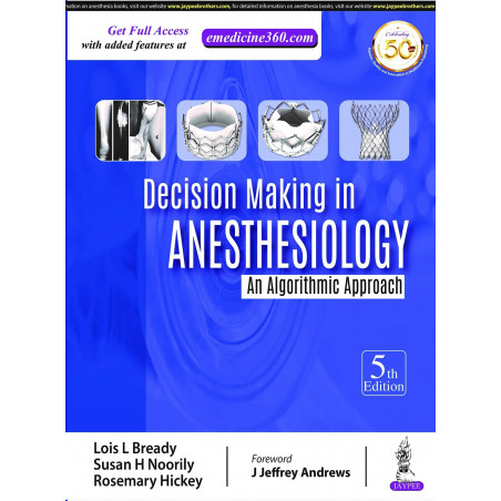 DECISION MAKING IN ANESTHESIOLOGY: AN ALGORITHMIC APPROACH book by Lois L Bready