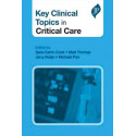 KEY CLINICAL TOPICS IN CRITICAL CARE book by Cook Sara Catrin