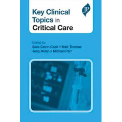 KEY CLINICAL TOPICS IN CRITICAL CARE book by Cook Sara Catrin