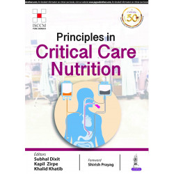 Principles in Critical Care Nutrition book by Subhal Dixit
