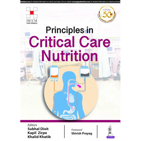 Principles in Critical Care Nutrition book by Subhal Dixit
