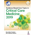 Evidence Based Core Topics in Critical Care Medicine 2019 book by Ross Callum Freebairn, Atul Prabhakar Kulkarni