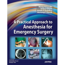 A Practical Approach to Anesthesia for Emergency Surgery book by Gandhi