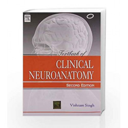 Textbook of Clinical Neuroanatomy by Singh Book-9788131223079
