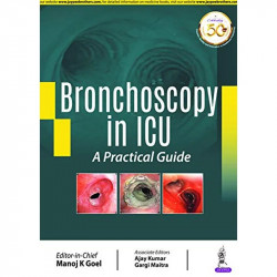 Bronchoscopy in ICU book by Dr Manoj K Goel / Dr Ajay Kumar / Dr Gargi Maitra, This book provides a state of art detailed de… -