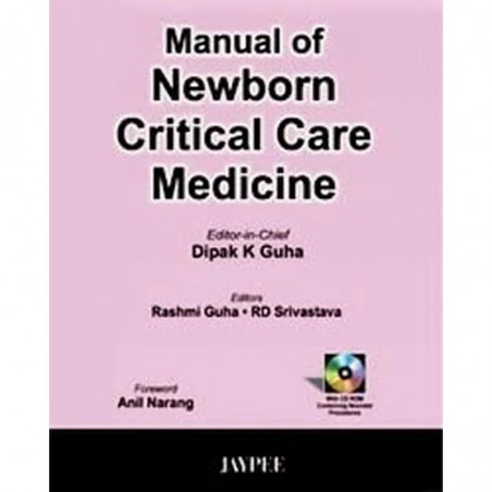 MANUAL OF NEWBORN CRITICAL CARE MEDICINE WITH CD ROM book by GUHA
