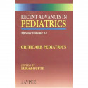 Recent Advances in Pediatrics: Criticare Pediatrics - Special Vol. 14 book by Suraj Gupte