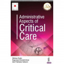 ADMINISTRATIVE ASPECTS OF CRITICAL CARE book by Abhinav Gupta, Nagarajan Ramakrishnan - Back Cover