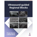 Ultrasound-Guided Regional Blocks book by Pooja Gurnal, Lokesh Rana