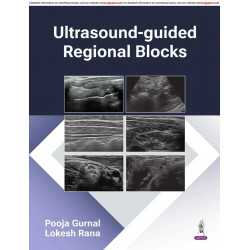 Ultrasound-Guided Regional Blocks book by Pooja Gurnal, Lokesh Rana