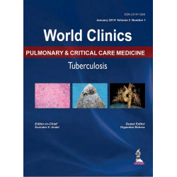 WORLD CLINICS PULMONARY & CRITICAL CARE MEDICINE:TUBERCULOSIS (JAN.2014, VOL.3,NO.1) book by Jindal Surinder K