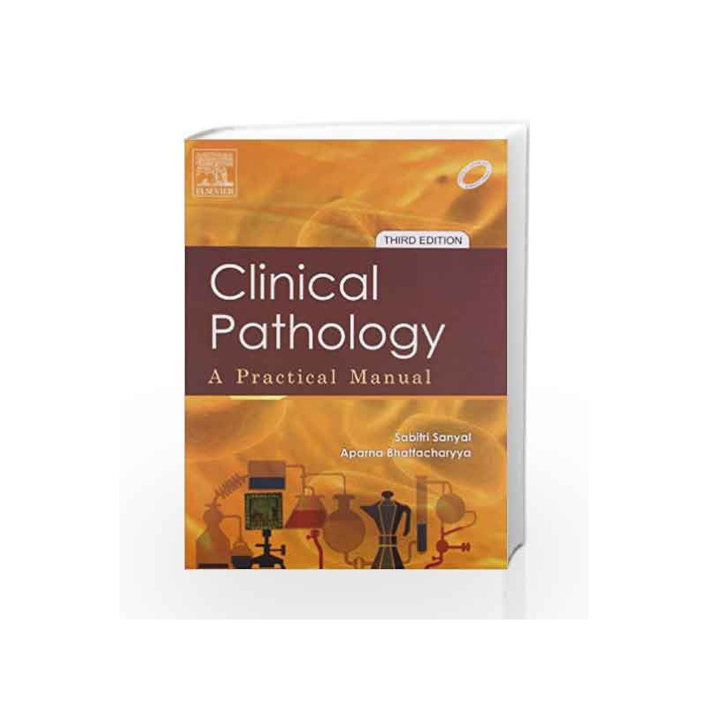 Clinical Pathology: A Practical Manual by Sanyal Book-9788131230466