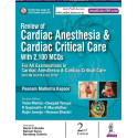 Review of Cardiac Anesthesia & Cardiac Critical Care with 2100 MCQs book by Malhotra Poonam Kapoor