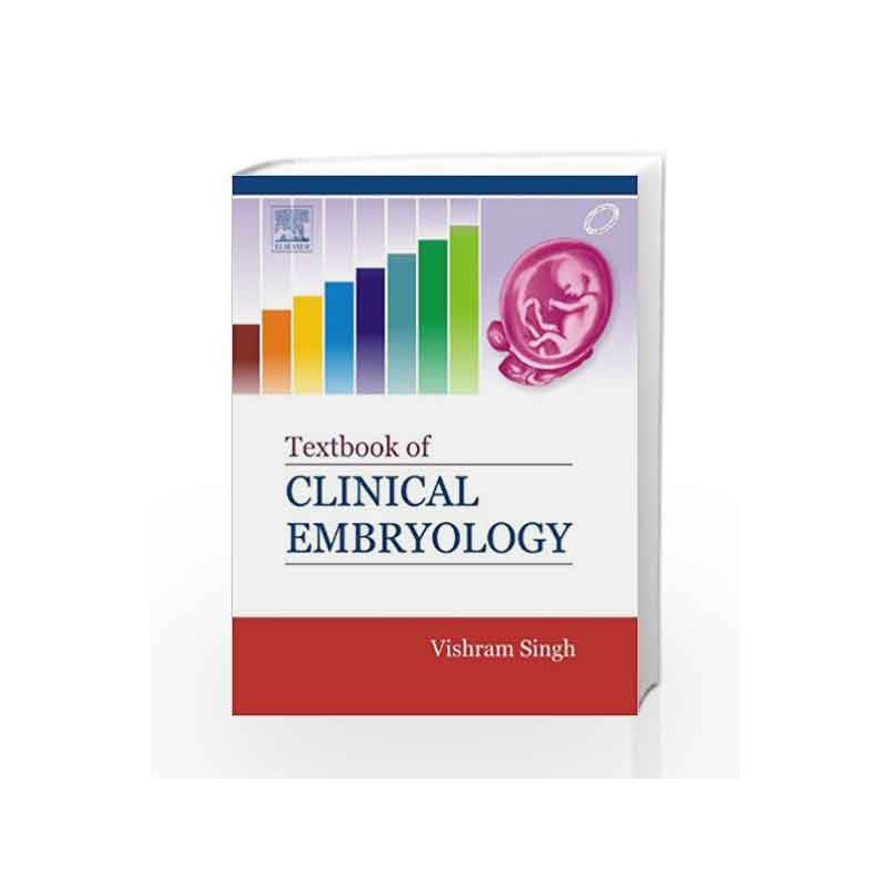 Textbook of Clinical Embroyology by Singh Book-9788131230480