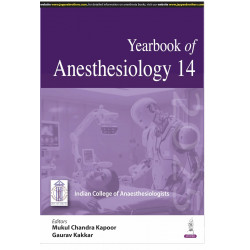 YEARBOOK OF ANESTHESIOLOGY 14 book by Mukul Chandra Kapoor, Gaurav Kakkar