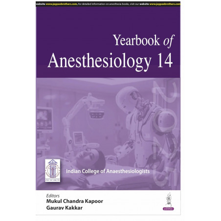 YEARBOOK OF ANESTHESIOLOGY 14 book by Mukul Chandra Kapoor, Gaurav Kakkar