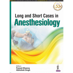 Long and Short Cases in Anesthesiology for MD and DNB Anesthesiology Postgraduates | Practical and Viva Exam Case Companion…