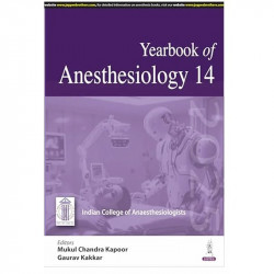 YEARBOOK OF ANESTHESIOLOGY 14 book by Mukul Chandra Kapoor, Gaurav Kakkar - Back Cover
