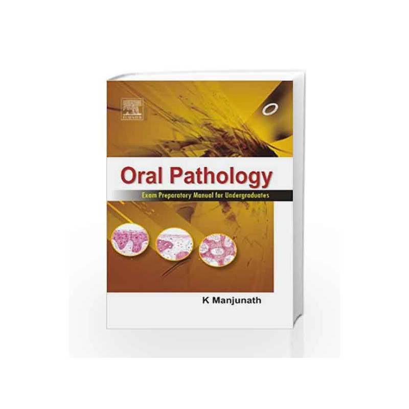 Oral Pathology: Exam Preparatory Manual for Undergraduates by Manjunath Book-9788131230985