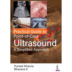 Practical Guide to Point-of-Care Ultrasound: A Simplified Approach book by Puneet Khanna, Bhavana K
