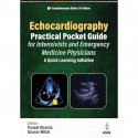 ECHOCARDIOGRAPHY PRACTICAL POCKET GUIDE FOR INTENSIVISTS AND EMERGENCY MEDICINE PHYSICIANS: A Quick Learning Initiative book… -