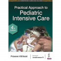 PRACTICAL APPROACH TO PEDIATRIC INTENSIVE CARE book by Praveen Khilnani - Back Cover