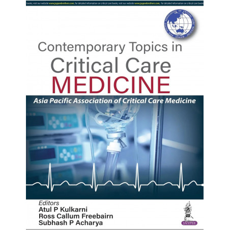CONTEMPORARY TOPICS IN CRITICAL CARE MEDICINE book by Atul P Kulkarni