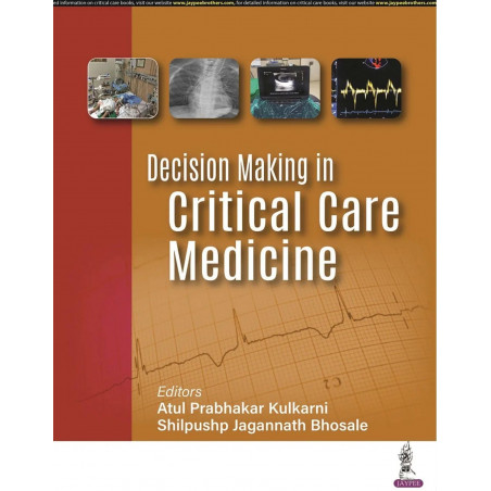 DECISION MAKING IN CRITICAL CARE MEDICINE book by Atul Prabhakar Kulkarni