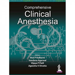 COMPREHENSIVE CLINICAL ANESTHESIA book by M.D. Kulkarni, Atul P., M.D. Agarwal, Vandana - Back Cover