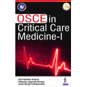 OSCE in Critical Care Medicine – I book by Atul Prabhakar Kulkarni, Shilpushp Jagannath Bhosale