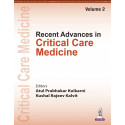 Recent Advances in Critical Care Medicine (Vol 2) for Intensivists and Critical Care Postgraduates | New Drugs, Ultrasound N…