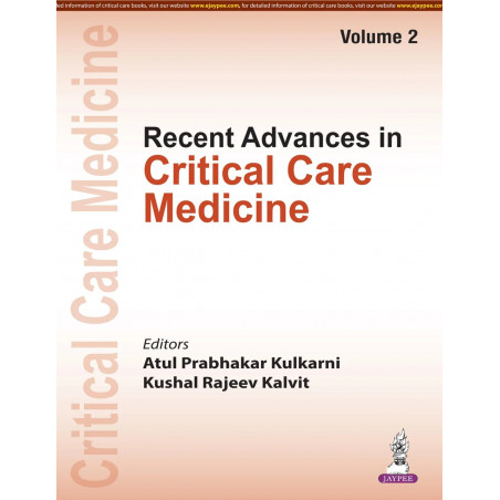 Recent Advances in Critical Care Medicine (Vol 2) for Intensivists and Critical Care Postgraduates | New Drugs, Ultrasound N…