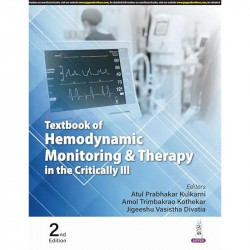 TEXTBOOK OF HEMODYNAMIC MONITORING & THERAPY IN THE CRITICALLY ILL book by Atul Prabhakar Kulkarni, Amol Trimbakrao Kothekar - B