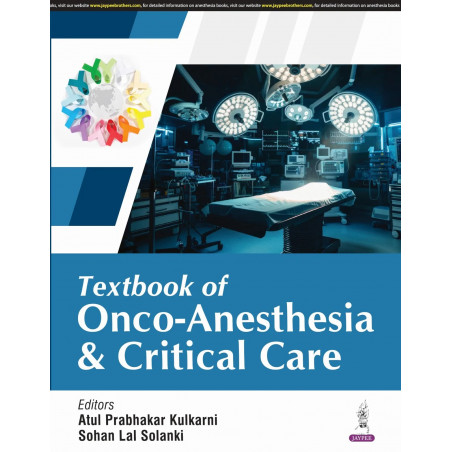 TEXTBOOK OF ONCO-ANESTHESIA & CRITICAL CARE book by Atul Prabhakar Kulkarni, Sohan Lal Solanki