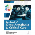 TEXTBOOK OF ONCO-ANESTHESIA & CRITICAL CARE book by Atul Prabhakar Kulkarni, Sohan Lal Solanki - Back Cover