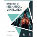 Handbook of Mechanical Ventilation, 3/E for ICU Residents, Intensivists and Paramedical Professionals | Practical Bedside Gu… -