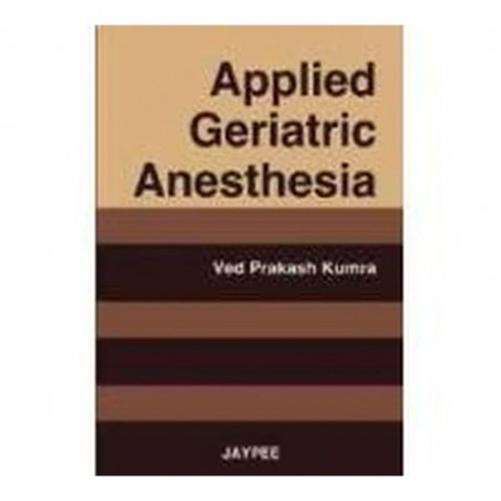 APPLIED GERIATRIC ANESTHESIA book by KUMRA