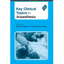 KEY CLINICAL TOPICS IN ANAESTHESIA book by Langford Roger