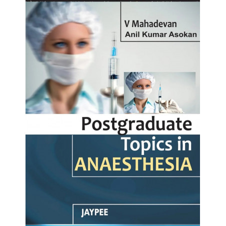 Postgraduate topics in Anaesthesia book by Mahadevan