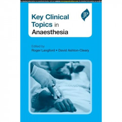 KEY CLINICAL TOPICS IN ANAESTHESIA book by Langford Roger - Back Cover
