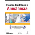 Practice Guidelines in Anesthesia book by Malhotra Sk